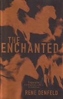 The Enchanted by Rene  Denfeld